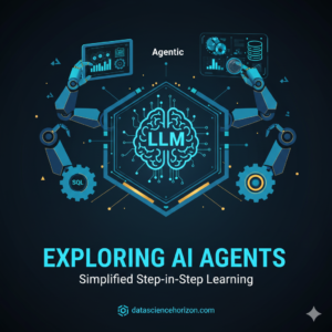 Exploring AI Agents: Simplified Step-by-Step Learning